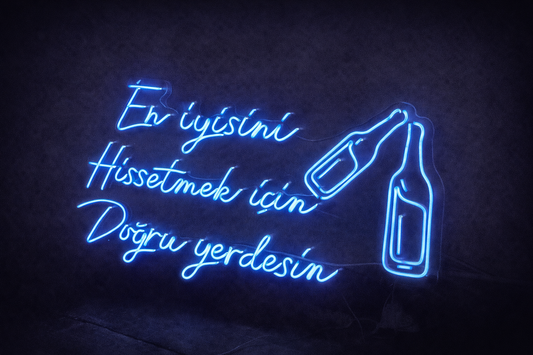 “En İyisini Hissetmek İçin Doğru Yerdesin” Neon LED Tabela – Bar & Pub Dekoru